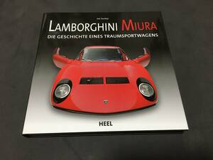 ◆洋書ハードカバー◆ Lamborgini Miura Bible/ Joe Sackey著　ドイツ語版　美品