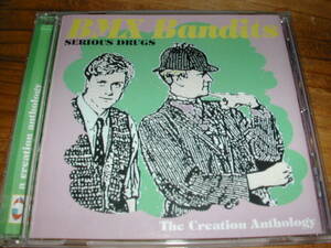 BMX BANDITS / Serious Drugs - The Creation Anthology 輸入CD　ネオアコ、ギターポップ