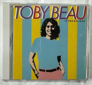 TOBY BEAU/If You Believe 国内盤　AOR