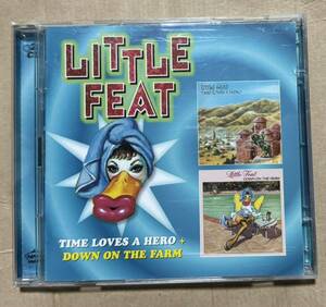 LITTLE FEAT/TIME LOVES A HEROとDOWN ON THE FARMの2作品収録　輸入盤 2CD