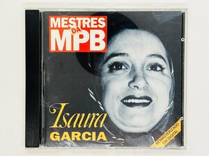 即決CD ISAURA GARCIA / MESTRES DA MPB / サンバ 輸入盤 995384-2