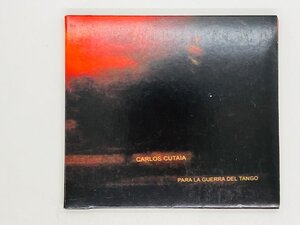 即決CD CARLOS CUTAIA / PARA LA GUERRA DEL TANGO / デジパック仕様 ツメカケ CCCI 01 V04