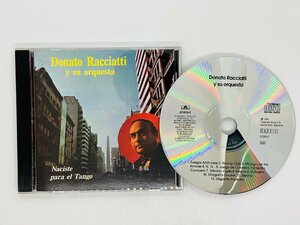 即決CD Donato Racclattl y su orquesta / Naciste para el Tango タンゴ Polydor 511410-2 S05