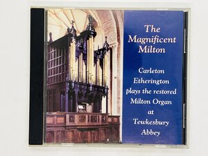 即決CD UK盤 THE MAGNIFICENT MILTON / ORGAN オルガン / CARLETON ETHERINGTON イギリス盤 I03