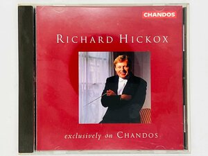 即決CD RICHARD HICKOX / Exclusively on Chandos / ツメカケ CHANDOS HICKOX 96 Z14