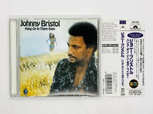 即決CD Johnny Bristol / Hang On In There Baby ジョニー・ブリストル ハンク・オン・イン・ゼア・ベイビー 帯付 POCP2329 K05