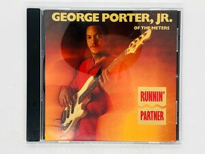 即決CD GEORGE PORTER JR ( OF THE METERS ) RUNNIN PARTNER / ジョージ・ポーター 2099 Z30