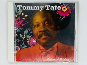 即決CD 廃盤 TOMMY TATE LOVE ME NOW / トミー・テイト ラヴ・ミー・ナウ PCD-2188 Y13