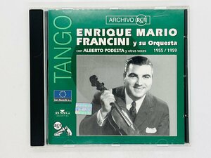 即決CD ENRIQUE MARIO FRANCINI y su Orquesta / エンリケ・マリオ・フランチーニ / 1955 1959 TANGO タンゴ Y18