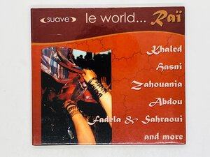 即決CD le world Rai / suave / Khaled , Adbou , and more / Z63