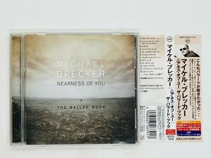 即決CD MICHAEL BRECKER NEARNESS OF YOU / THE BALLAD BOOK / マイケル・ブレッカー ニアネス・オブ 帯付き Y23