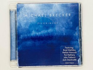 即決CD MICHAEL BRECKER PILGRIMAGE / マイケル・ブレッカー / 0602517263512 Y33