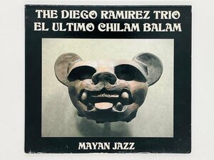 即決CD The Diego Ramirez Trio - El Ultimo Chilam Balam / デジパック仕様 Y41