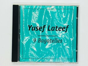 即決CD Yusef Lateef 9 Bagatelles / ユセフ・ラティーフ TAL091 X13