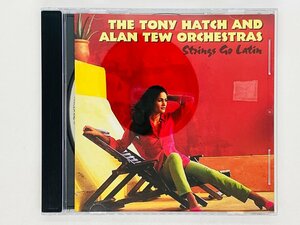 トニーハッチ TONY HATCH STRINGS GO LATIN