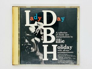 即決CD 旧規格 BILLIE HOLIDAY / LADY DAY / ビリー・ホリデイ レディ・デイ / 消費税表記無し 3200円盤 32DP482 X19