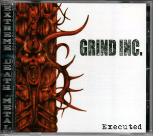 独CD★ GRIND INC. Executed（Germany Morbid MR112）