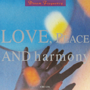 英国12inch☆ DREAM FREQUENCY Love, Peace And Harmony（UK City Beat CBE 1256）ドリーム・フリークエンシー DEBBIE SHARP & IAN BLAND
