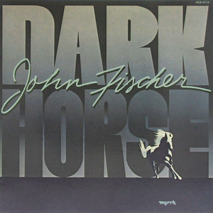 米国LP☆ JOHN FISCHER Dark Horse（US Myrrh MSB-6713）ジョン・フィッシャー リーランド・スカラー