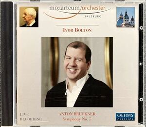 CD/ ブルックナー：交響曲第5番 / ボルトン&ザルツブルク・モーツァルテウム管