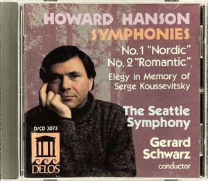 CD/ ハンソン：交響曲第1番「北欧風」、交響曲第２番「ロマンティック」/ シュワルツ&シアトル響