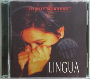 IN THE NURSERY / LINGUA / CORP 019 輸入盤［イン・ザ・ナーサリー］