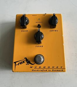 【初期型】 T-REX MUDHONEY デンマーク製　Handcrafted