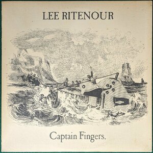 中古LP「CAPTAIN FINGERS / キャプテン・フィンガーズ」LEE RITENOUR / リー・リトナー