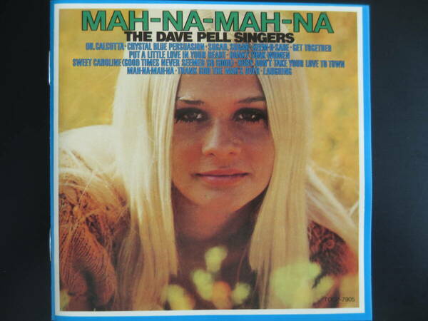 ソフトロック名盤 THE DAVE PELL SINGERS「MAH-NA-MAH-NA」 国内盤 帯あり