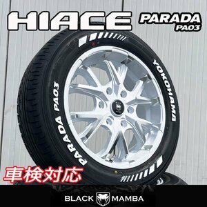 車検対応!! ハイエース 深リム ホワイトレター 17インチ 6.5j 215/60R17 新品 4本セット タイヤホイールセット YOKOHAMA PARADA PA03