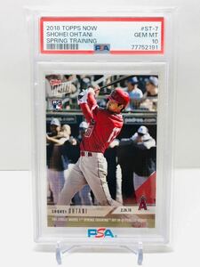 《PSA10》 大谷翔平 2018 TOPPS NOW #ST-7 ルーキー オープン戦デビュー RC GEM MINT Rookie 鑑定済