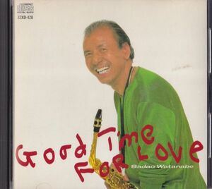 CD　★Sadao Watanabe Good Time For Love　国内盤　(Elektra 32XD-428)　