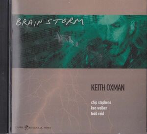 CD　★Keith Oxman, Chip Stephens, Ken Walker (5), Todd Reid Brainstorm　輸入盤　(Capri Records (6) 74056-2)　