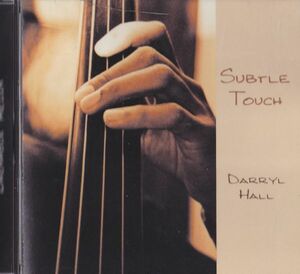 CD　★Darryl Hall Subtle Touch　US盤　(Dreambox Media EAR-104-6)