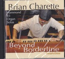 CD　未使用★BRIAN CHARETTE BEYOND BORDERLINE　輸入盤　(SCCD 31880)_画像1
