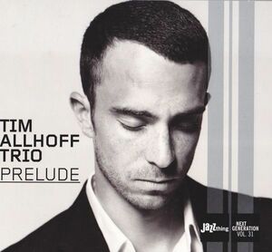 CD　★Tim Allhoff Trio Prelude　輸入盤　(DMCMR-71081)　デジパック