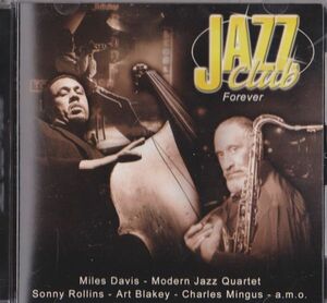 CD　★Jazz Club Forever Miles Davis - Modern Jazz Quartet　輸入盤　(220853)　