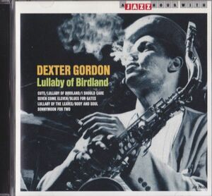 CD　★Dexter Gordon Volume 2 Lullaby of Birdland　輸入盤　(A Jazz Hour With JHR 73556)