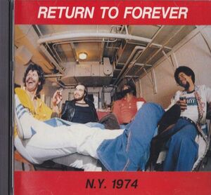 CD　★Return To Forever / N.Y. 1974　輸入盤　(C 115)