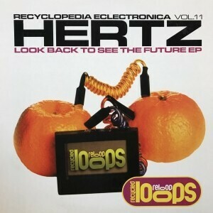 12inchレコード　HERTZ / LOOK BACK TO SEE THE FUTURE EP