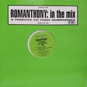 12inchレコード　ROMANTHONY / IN THE MIX (A TRIBUTE TO TONY HUMPHRIES)