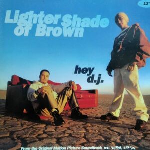 12inchレコード　 LIGHTER SHADE OF BROWN / HEY D.J.