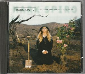 【AOR/産業ロック】MARK SPIRO/THE STUFF THAT DREAMS ARE MADE OF