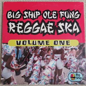『BIG SHIP OLE FUNG REGGAE SKA VOLUME ONE』UK 盤輸入LPレコード / REGGAE SKA / ONE WAY / BOY KEN / ONE FAMILY/ GREENSLEEVESの画像1