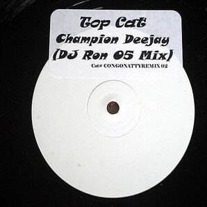 試聴あり♪ TOP CAT / Champion Deejay (CONGO NATTY REMIX) 12ｉｎｃｈの画像1