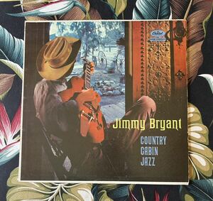 Jimmy Bryant 1960 US Original LP Country Cabin Jazz .. Guitar ロカビリー 