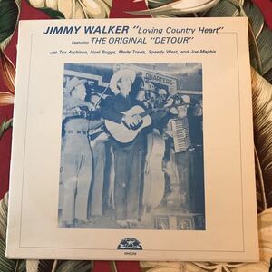 Jimmy Walker LP Loving Country Heart 1984 Old Homestead Records Merle Travis Joe Maphis