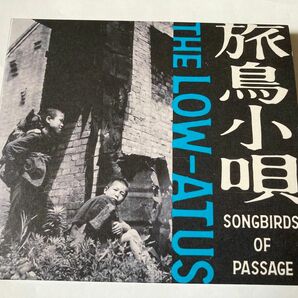 the LOW-ATUS / 旅鳥小唄 -Songbirds of Passage- 細美武士 TOSHI-LOW