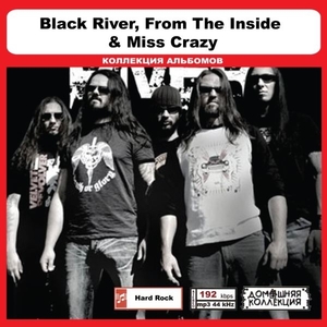 BLACK RIVER, FROM THE INSIDE & MISS CRAZY全集 MP3CD 1P◎