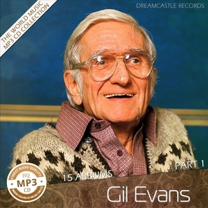 GIL EVANS PART1 CD1&2 大全集 MP3CD 2P〆